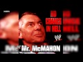 WWE: "No Chance In Hell" (Mr. McMahon) Theme Song + AE (Arena Effect)