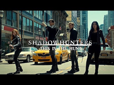 Shadowhunters | This Is the Hunt
