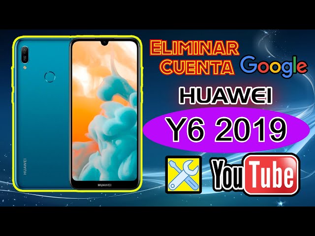HUAWEI Y6 2019📱, Eliminar Cuenta Google💪, Actualizado 2023⚡ class=