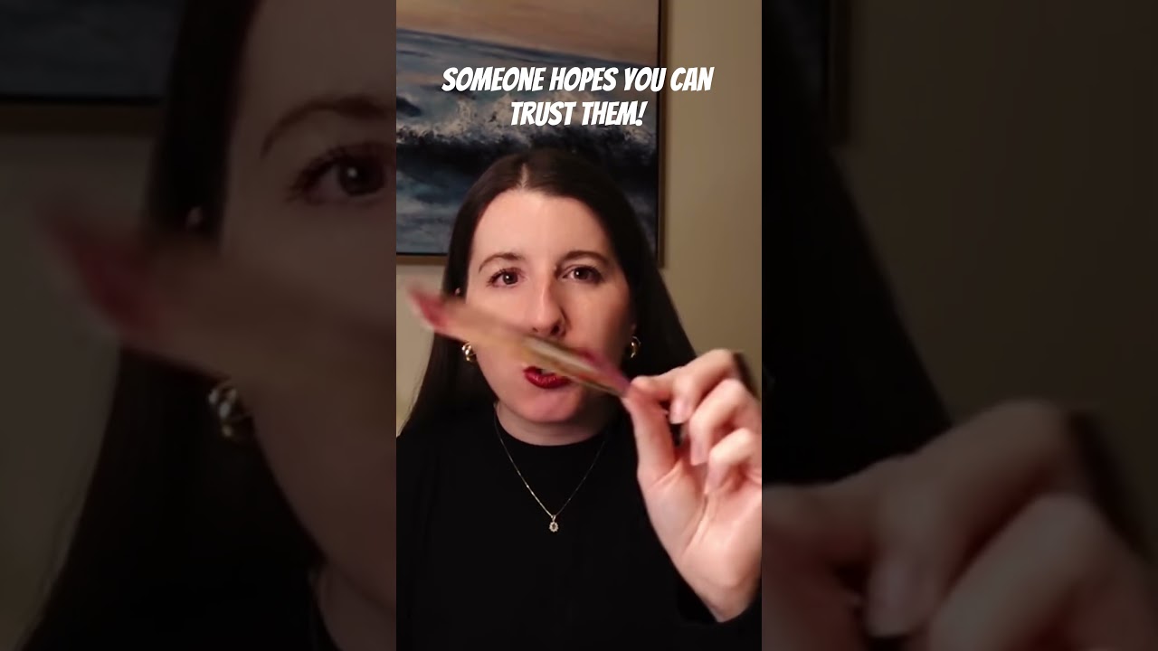 Кто-то надеется, что вы сможете ему доверять.