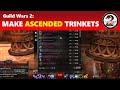 Guild Wars 2: Making Ascended Gear - Trinkets