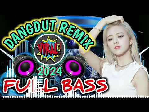 DANGDUT CEK SOUND TERBARU 2024 | DANGDUT REMIX FULL BASS PAS UNTUK CEK SOUND