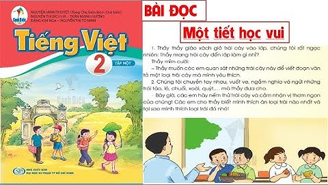 TIẾNG VIỆT LỚP 2. MỘT TIẾT HỌC VUI TRANG 60 - 61 SÁCH CÁNH DIỀU.