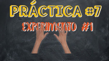 PRÁCTICA#7: CIRCUITOS DE PRIMER ORDEN - EXPERIMENTO #1: RESPUESTA TRANSIENTE DE CIRCUITO RC