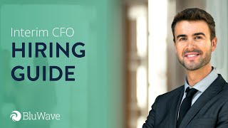 Interim CFO Hiring Guide: Connect with Top Financial Leaders Fast