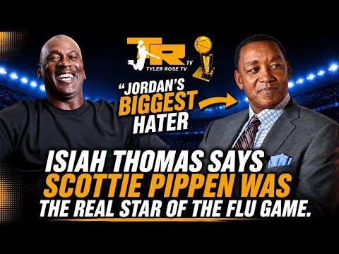 ISIAH THOMAS Says SCOTTIE PIPPEN Was The REAL Star Of The Flu Game! Claims “MJ Didn’t Have The Flu”