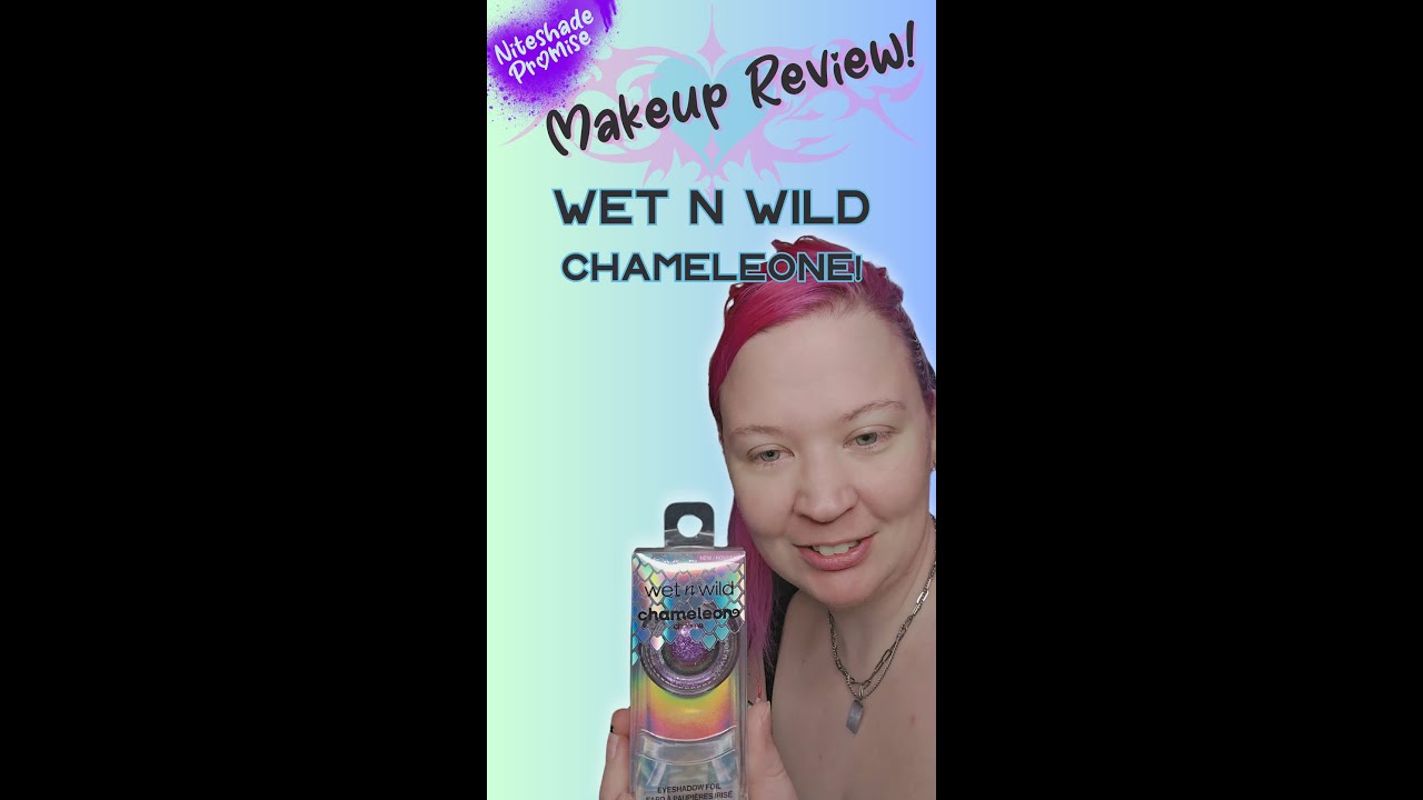 Niteshade Promise Wet N Wild!