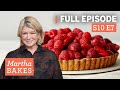 Martha Stewart Makes Tarts 3 Ways | Martha Bakes S10E7 "Fanciful Tarts"