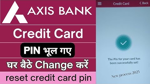 Axis Bank credit card ka pin kaise change kare | how to change axis bank credit card pin in 2025