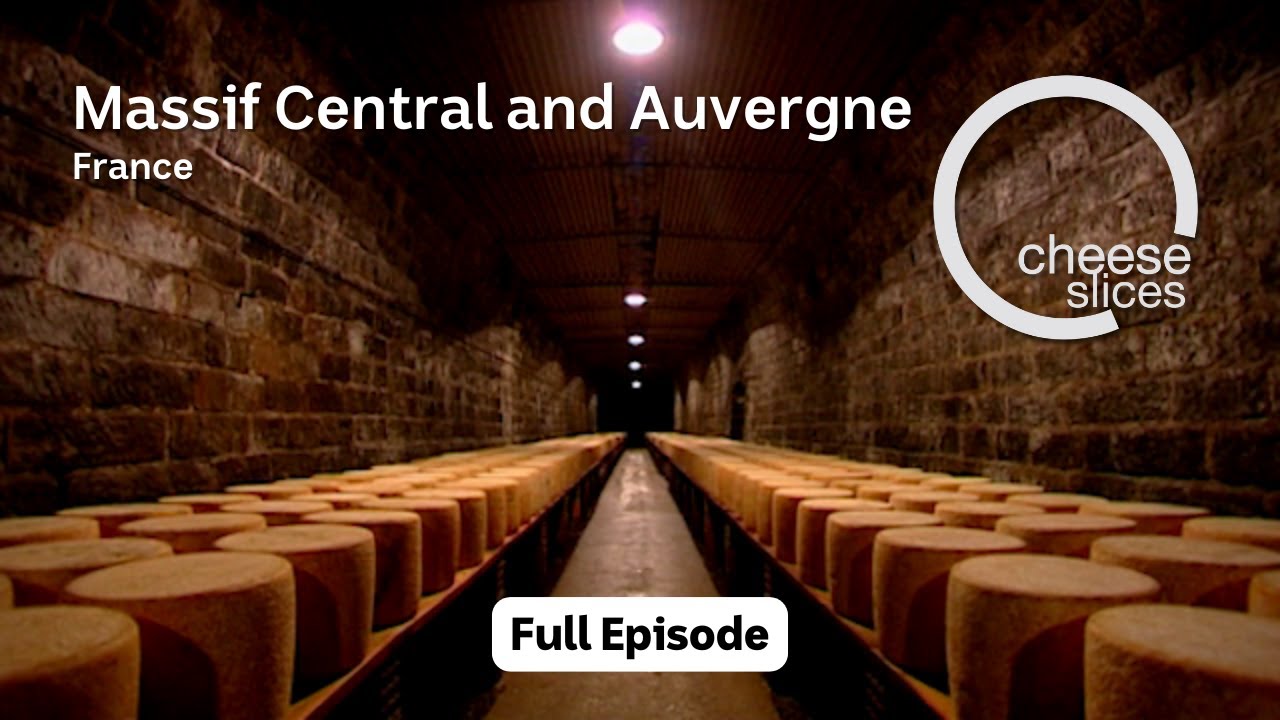 Центральный массив и Овернь — Франция — Сырные ломтики с Уиллом Стаддом