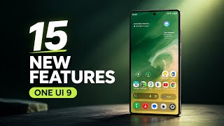 One UI 9 | 15 NEW Features! 🔥