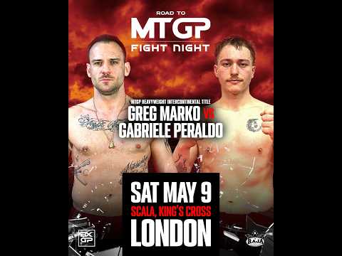 Grzegorz Marko vs Gabrielle Peraldo // ROAD TO MTGP// MAINCARD // SCALA, LONDON // 9th May 2026