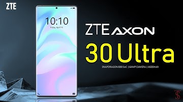 ZTE Axon 30 Ultra Price, Official Look, Design, Specifications, 16GB RAM, Camera, Features