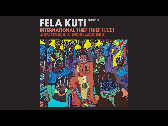 Fela Kuti - International Thief Thief