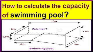How to calculate the capacity of a swimming pool?/Calculating the volume of a swimming pool. How To Find Area Of A Swimming Pool