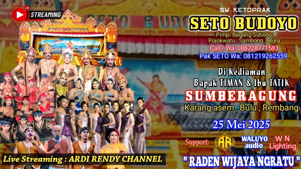 Live Ketoprak SETO BUDOYO //WIJAYA NGRATU // Sumberagung Bulu Rembang 25 Mei 2025