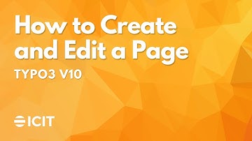 How to Create and Edit a Page | Typo3 v10 Tutorial