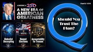 Trust The Plan Part 2 Globalist Decoupling Honest Elections Accountability For Treason