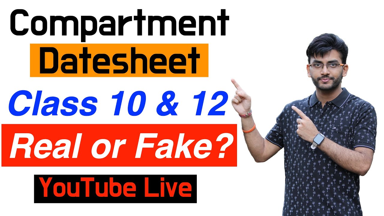 Compartment Exam 2023 CBSE Datesheet Class 10 and 12 | Real or Fake?