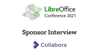 LibOCon 2021 Sponsor Interview: Collabora