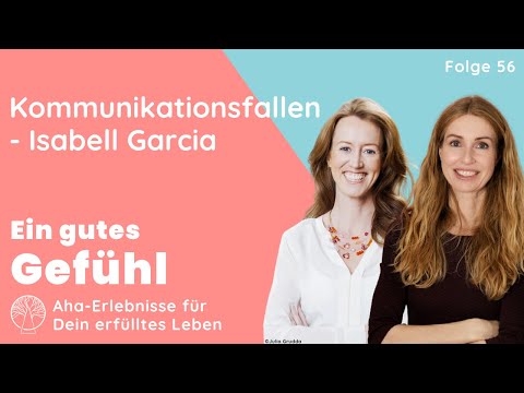 Kommunikationsfallen und wie du sie umgehst | mit Isabel García