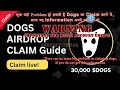 How to Claim Dogs Airdrop 🔥 Live Now 🔥 powered by Spotty 🔥