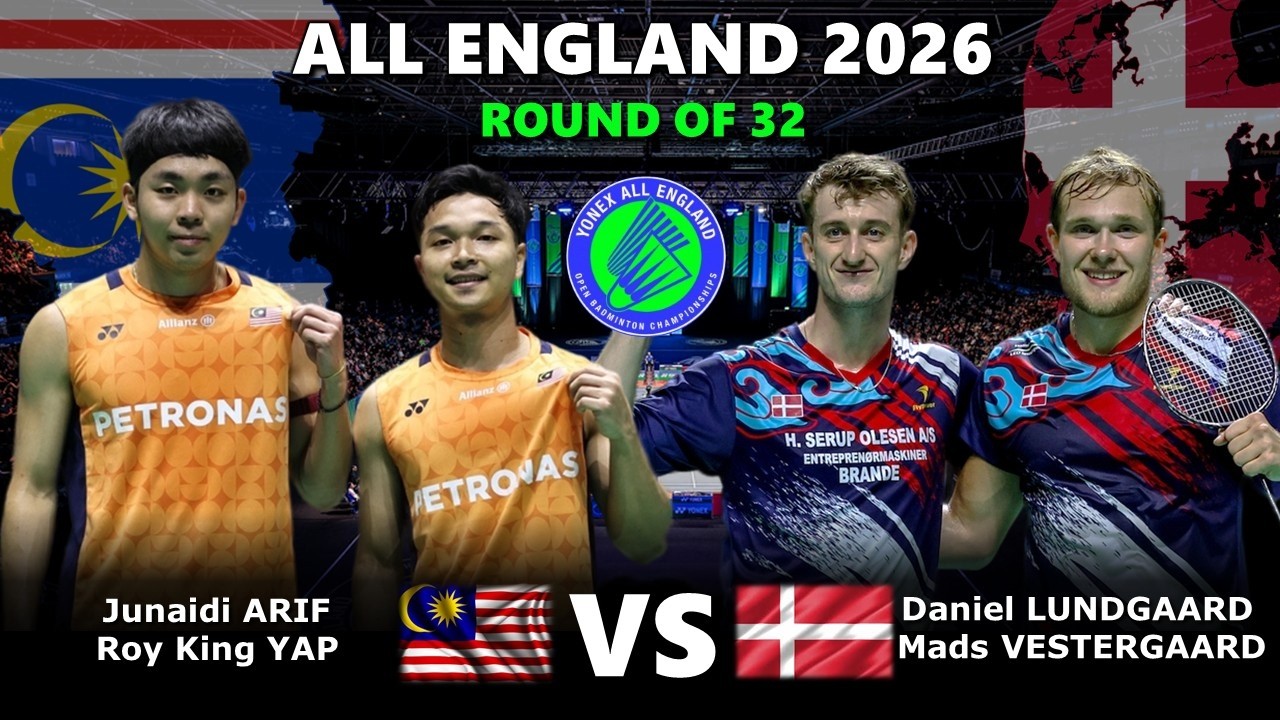 Junaidi ARIF / Roy King YAP vs Daniel LUNDGAARD / Mads VESTERGAARD | All England Open 2026 Badminton