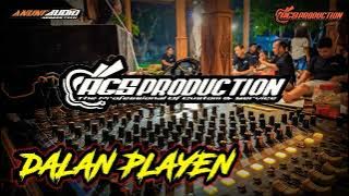 DALAN PLAYEN || AGS PRODUCTION || ANUNG PROFESSIONAL AUDIO SYSTEM