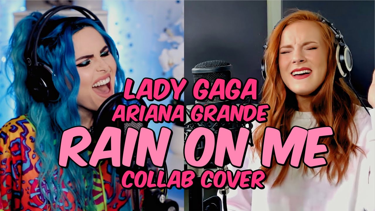 Lady Gaga, Ariana Grande - Rain On Me (Bianca & Red Cover) Lady Gaga, Ariana Grande - Rain On Me (Bianca & Red Cover)