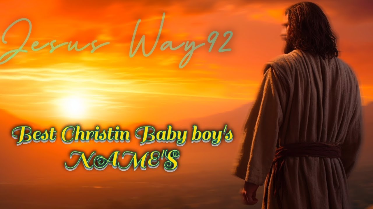 Christian baby boys name in 2024 | క్రైస్తవ పిల్లల పేర్లు 2024 