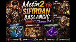 Metin2 TR Sıfırdan Başlangıç [RUBY] Charon#4