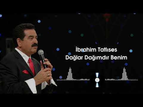 İbrahim Tatlıses - Dağlar Dağımdır Benim