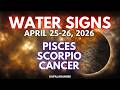 APRIL 25-26, 2026 WATER SIGNS (♓ Pisces ♏ Scorpio ♋ Cancer) TAGALOG TAROT PREDICTIONS #KAPALARAN888