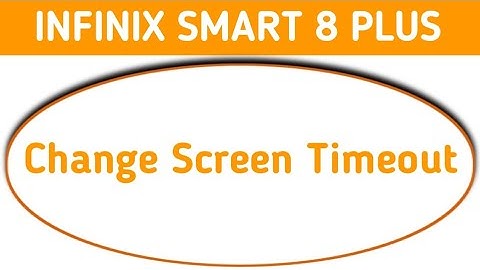 Infinix Smart 8 Plus screen timeout kaise change kare, how to change auto lock screen timer in infin