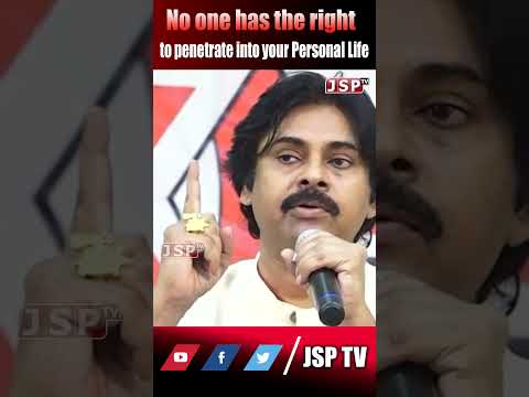 No one has the right to penetrate into your Personal Life  || JSP TV ||  #pawankalyan #janasena