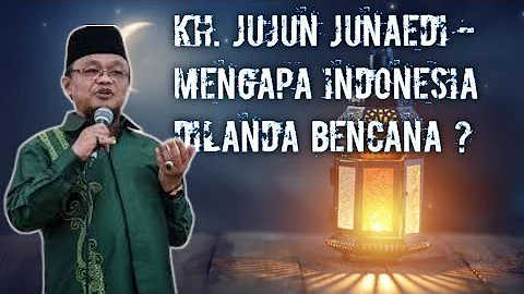 Ceramah Lucu:KH. Jujun Junaedi- Mengapa Indonesia Dilanda Bencana ? #khjujunjunaedi #cermahlucu #bts