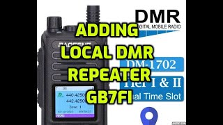 BAOFENG DM-1702 Add GB7FI DMR  repeater