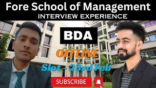 FORE SCHOOL OF MANAGEMENT INTERVIEW EXPERIENCE by Shubh | OFFLINE | 23rd FEB | BDA & CORE.