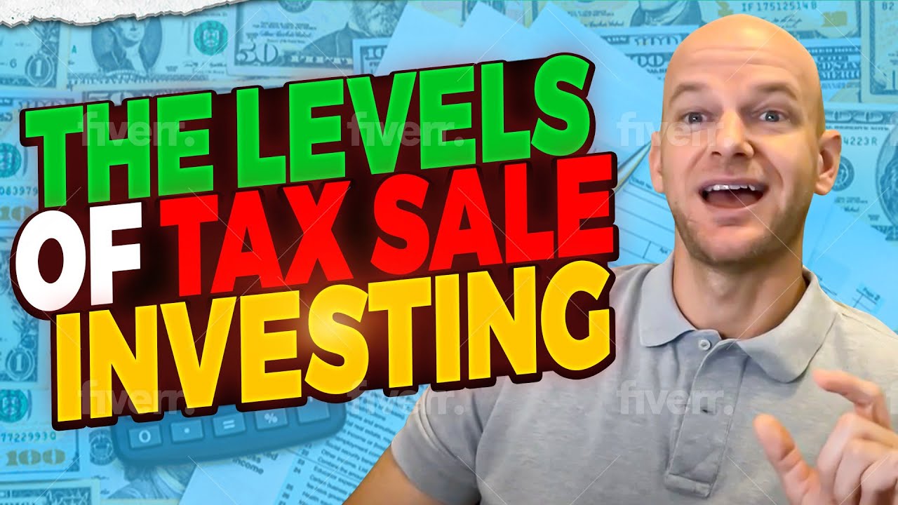 The Levels of Tax Sale Investing YouTube