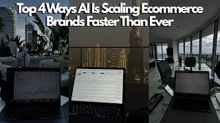 Top 4 Ways AI Is Scaling Ecommerce Brands Faster Than Ever