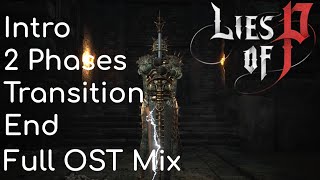 Lies of P | Laxasia The Complete Intro/2 Phases/Transition/End OST Mix