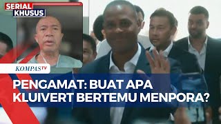 [FULL] Pengamat Bola Blak-Blakan Soal Pertemuan Pelatih Timnas Kluivert dan Menpora: 'Ngapain?'