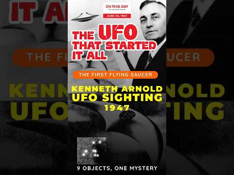 Kenneth Arnold's UFO Sighting | The Flying Saucer Mystery