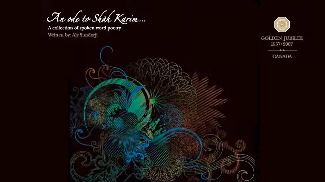 Blessed be this day II - Golden Jubilee Poem Narrated by Shaheed Devji