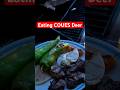 Cooking and EATING COUES Deer!