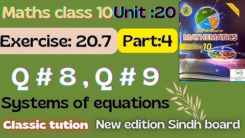 Ex:20.7( part:4),Q#8, Q#9unit 20 math class 10 new book Sindh board ‎@classictution