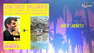 Concierto Vallenato Gustavo Gutiérrez Confidencia Vol.IV | Álbum Completo