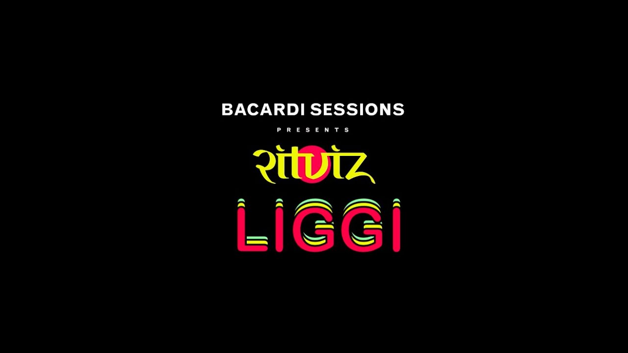 Bacardi Sessions Ritviz   Liggi Official Audio