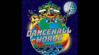 DANCEHALL WORLD RIDDIM MIX - MAXIMUM SOUND - (MIXED BY DJ DALLAR COIN