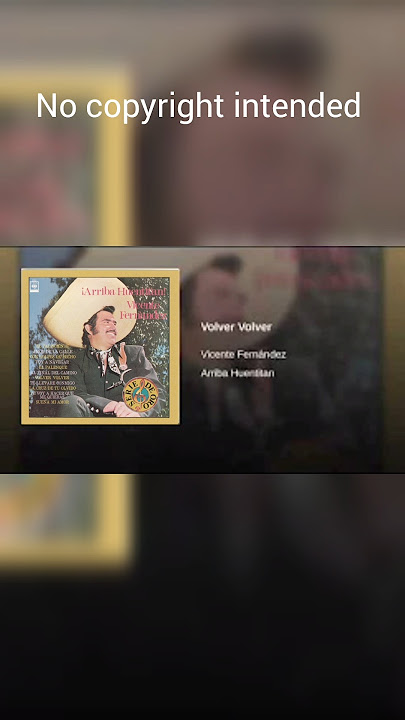 Vicente Fernández - Volver Volver (Audio)[Arriba Huentitan]